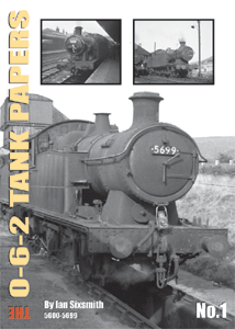 The 0-6-2 Tank Papers  No.1 5600- 5699, 6600-6699