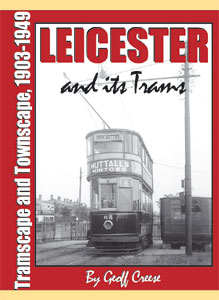 LEICESTER AND ITS TRAMS