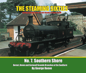 THE STEAMING SIXTIES No.7 Southern Shore