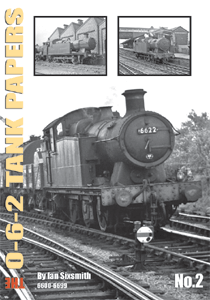 The 0-6-2 Tank Papers No.2 5600- 5699, 6600-6699