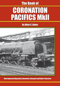 The Book of the CORONATION PACIFICS Mk2