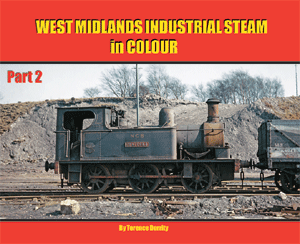 WEST MIDLANDS INDUSTRIAL STEAM IN COLOUR PART 2