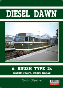 Diesel Dawn 6: Brush Type 2s D5500-D5699, D5800-D5862